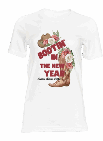 “BOOTIN IN THE NEW YEAR” Tee